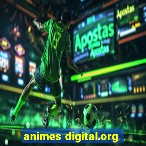 animes digital.org